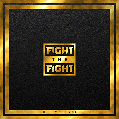 Fight The Fight : Deliverance